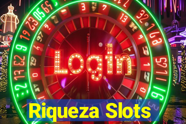 Riqueza Slots